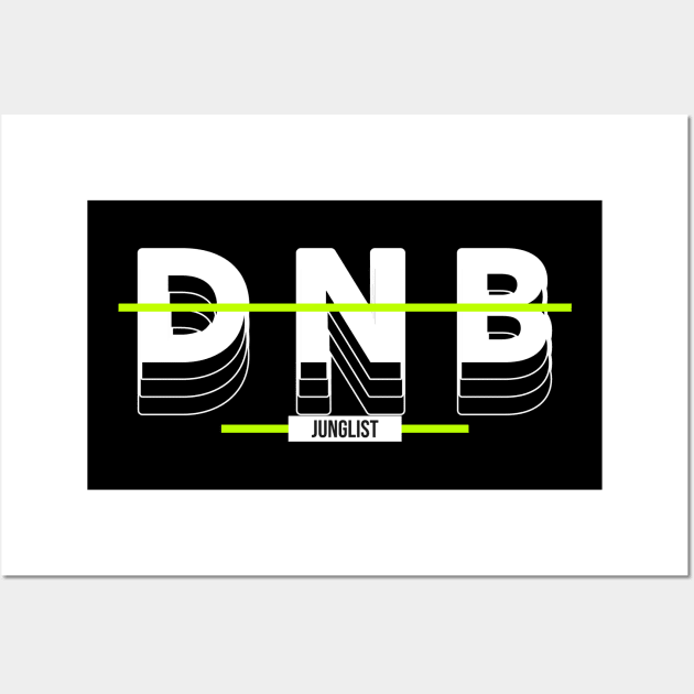 DNB - Junglist Wall Art by DISCOTHREADZ 